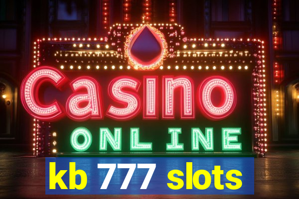 kb 777 slots